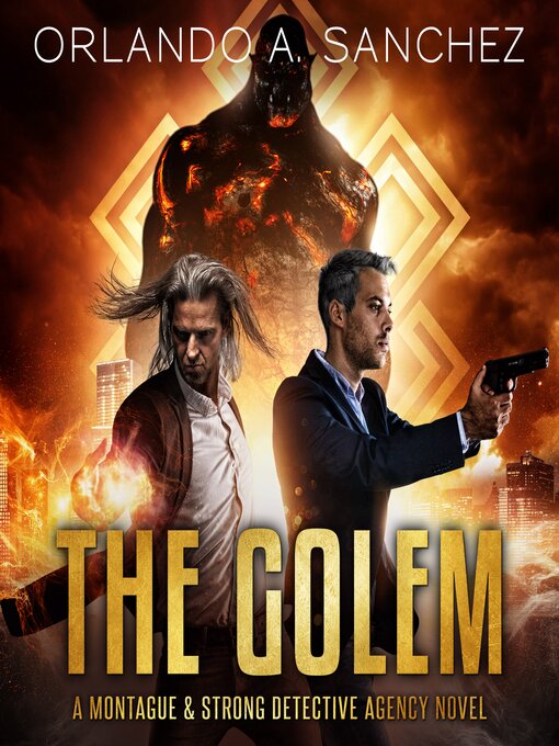 Title details for The Golem by Orlando A Sanchez - Available